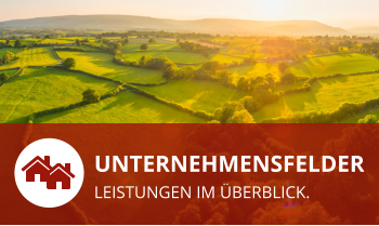 Unternehmensfelder Leistungen im Überblick.